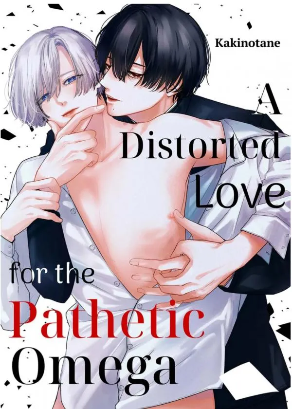 Tình yêu méo mó dành cho Omega đáng thương