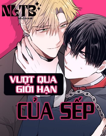 Vượt Qua Giới Hạn Của Sếp